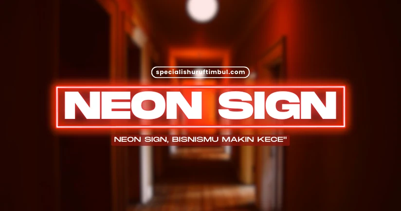 Jasa Pembuatan Neon Sign